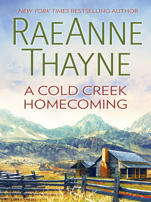 Title details for A Cold Creek Homecoming by RaeAnne Thayne - Wait list